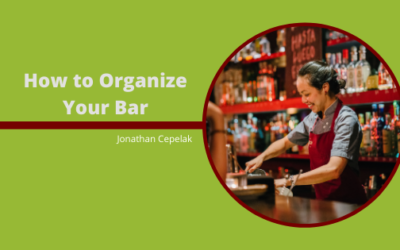 How to Organize Your Bar